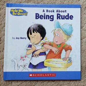 A Book About Being Rude By Joy Berry (Hardcover)